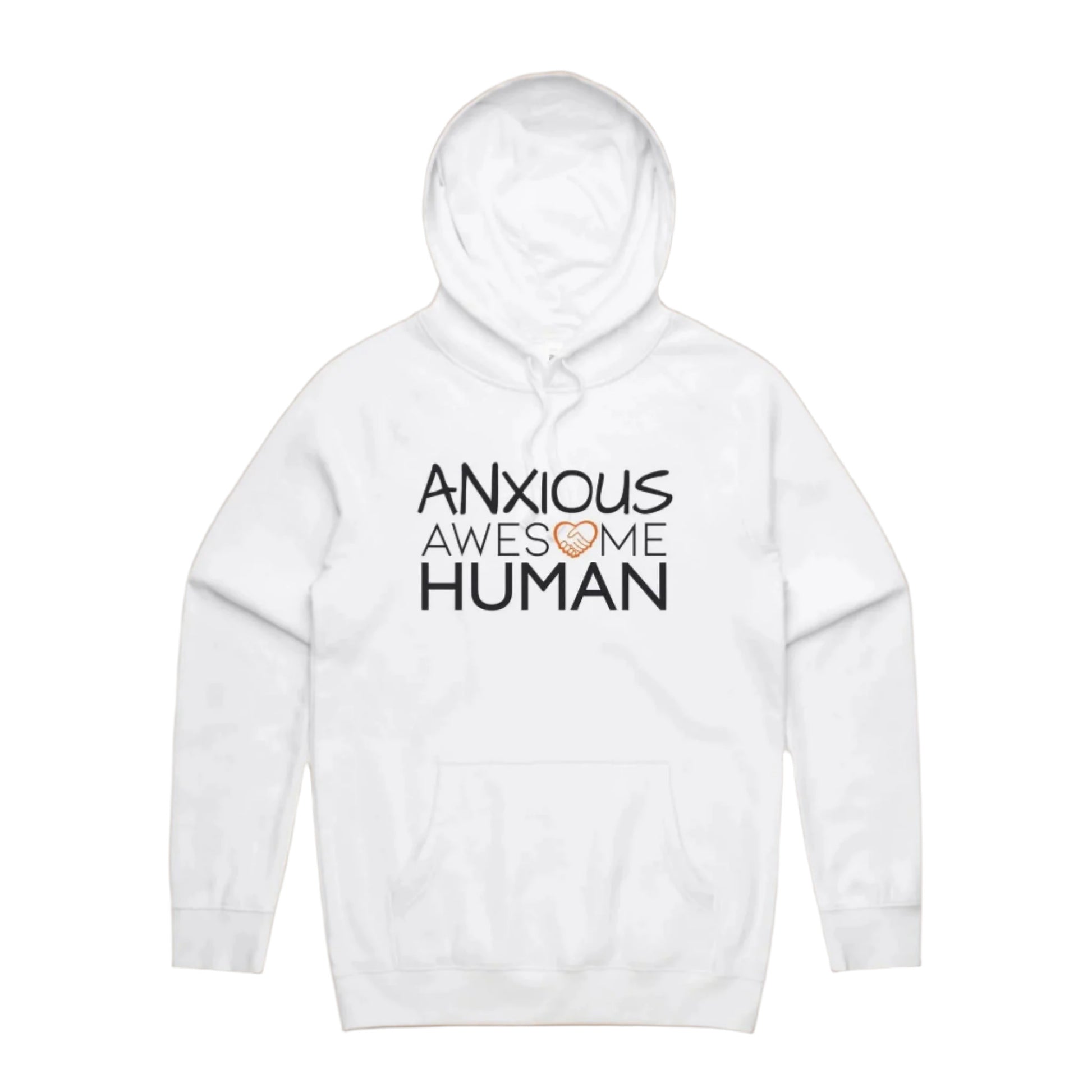 whitte hoodie with text: ANXIOUS Awesome Human