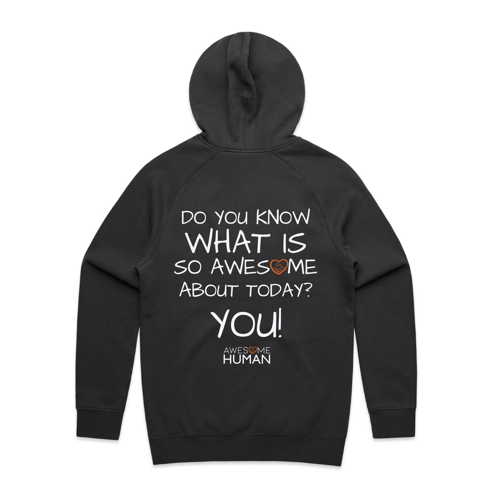 Do you know what is so awesome about today? You Hoodie black back