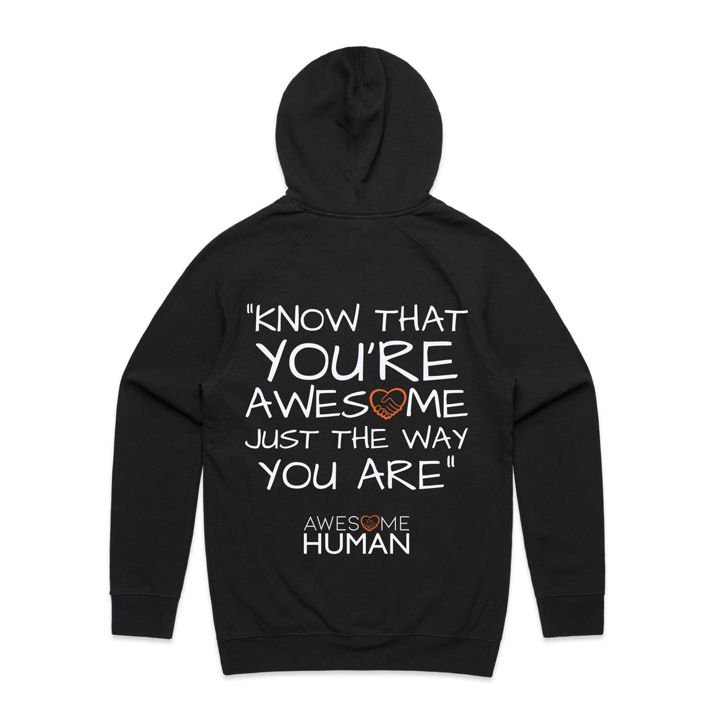 Know that youre awesome just the way you are Hoodie black back