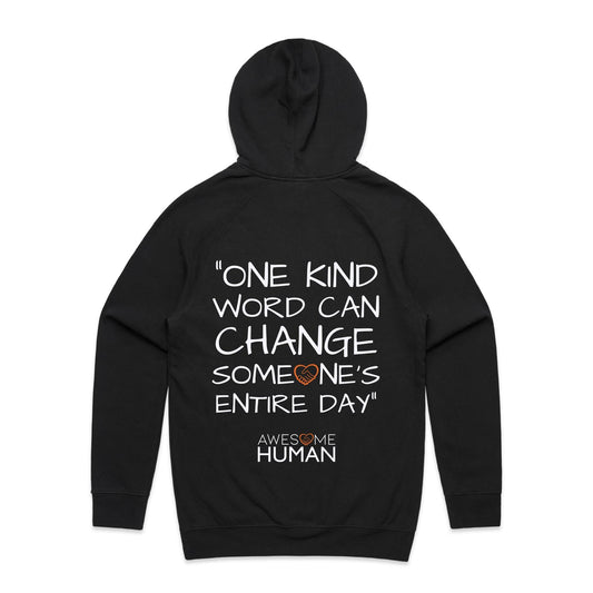 One kind word can change someones entire day Hoodie black back