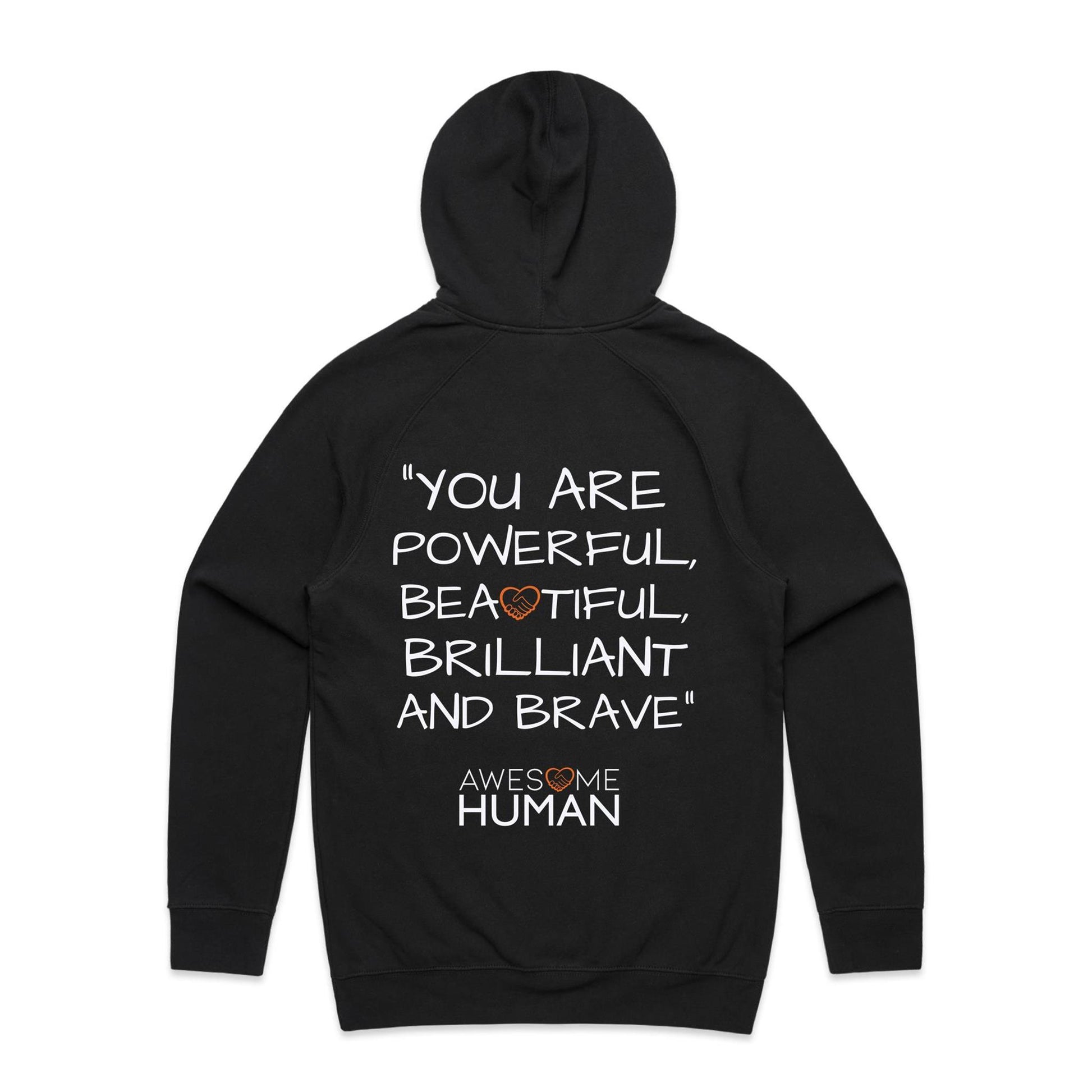 You are powerful beautiful brilliant and brave Hoodie black back