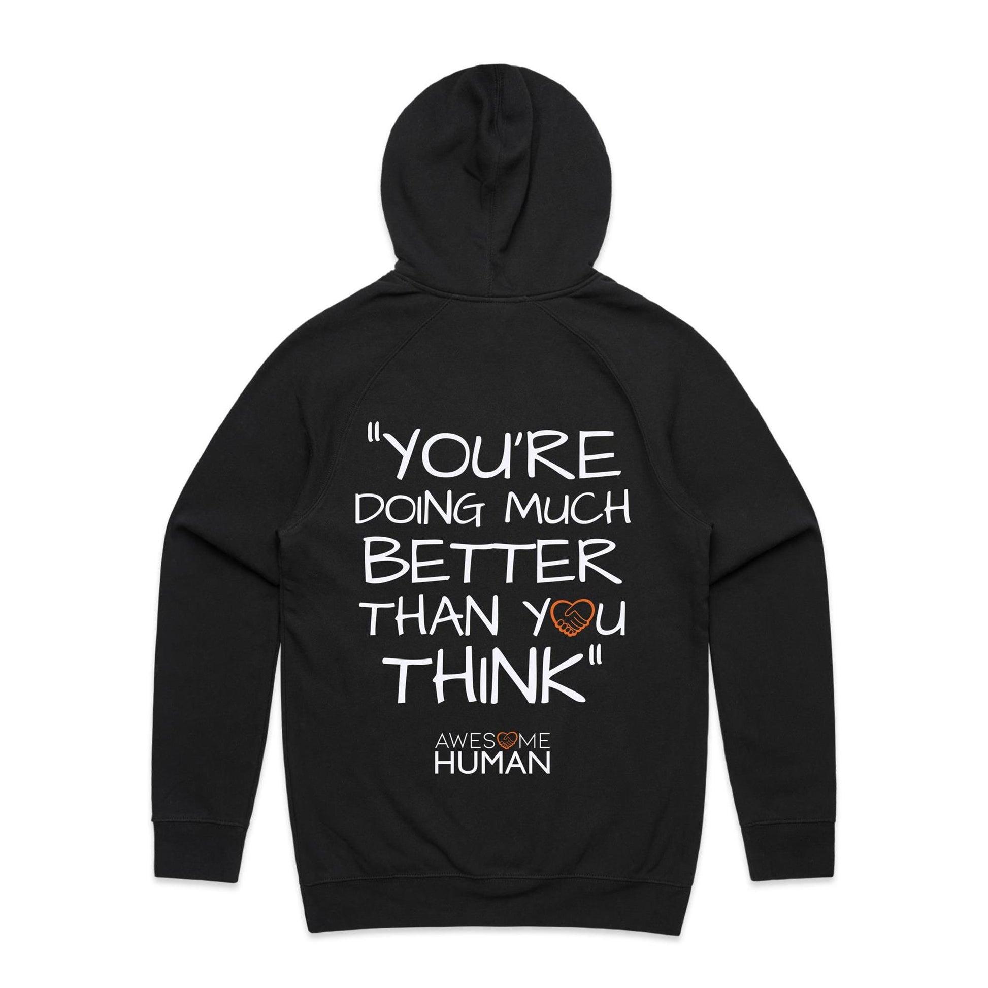 You're doing much better than you think Hoodie black back