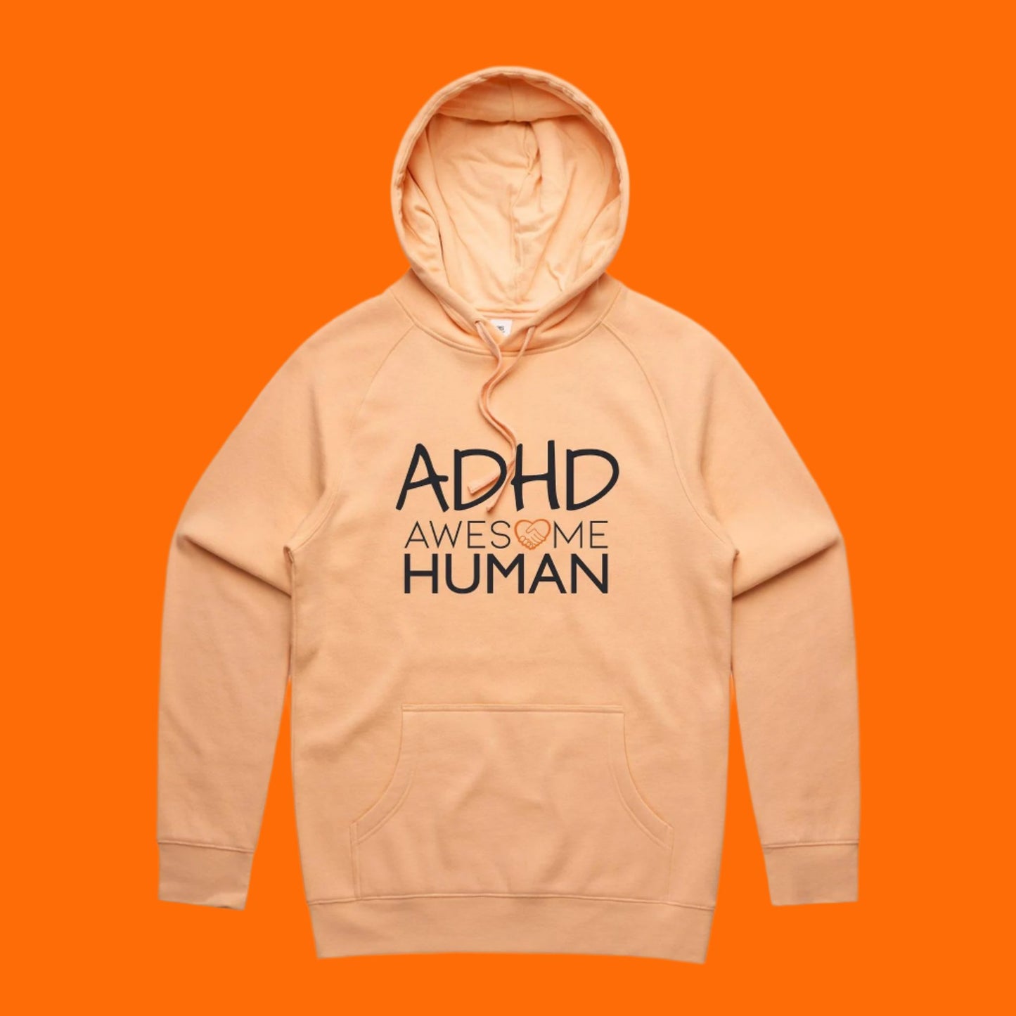 ADHD Awesome Human Hoodie peach