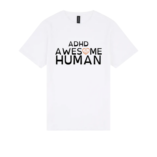 ADHD Awesome Human Tshirt white