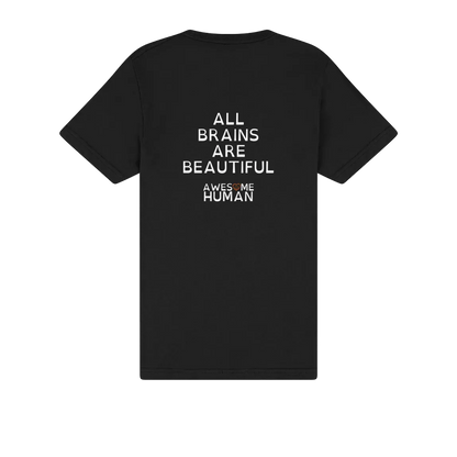 All brains are beautiful Tshirt black