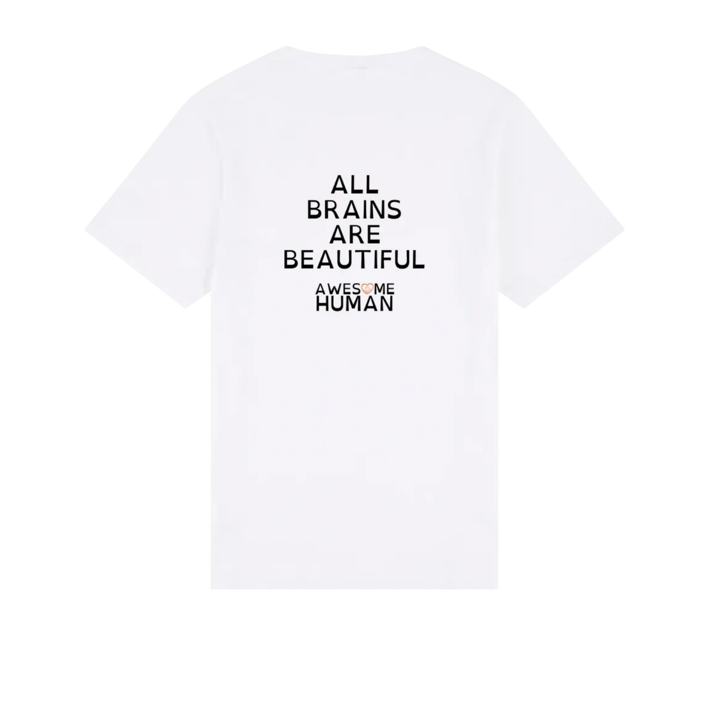 All brains are beautiful Tshirt white