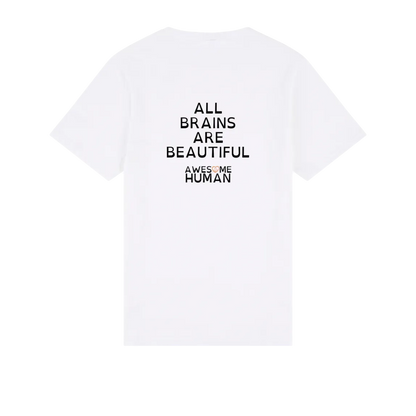 All brains are beautiful Tshirt white