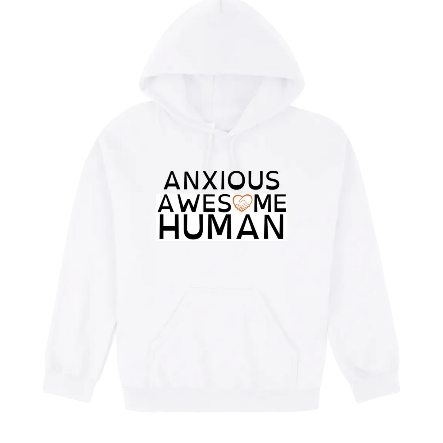Anxious Awesome Human Hoodie white