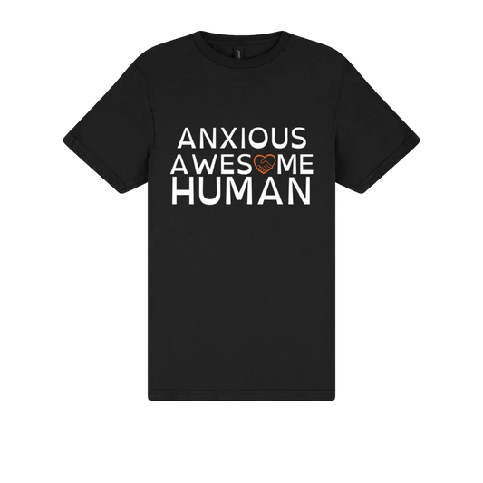 Anxious Awesome Human Tshirt black
