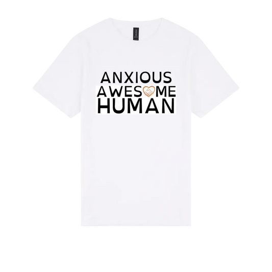 Anxious Awesome Human Tshirt white