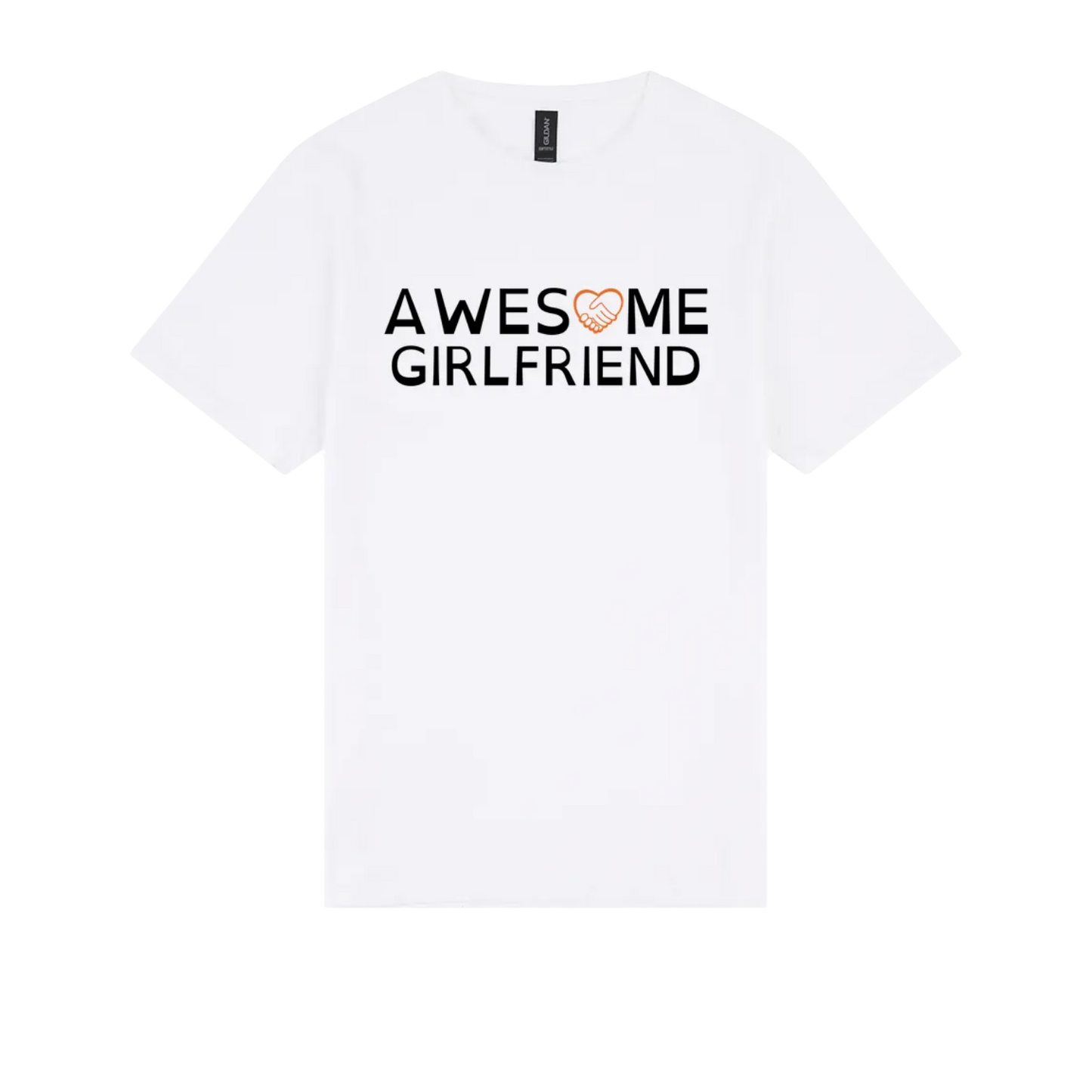Awesome Girlfriend Tshirt white