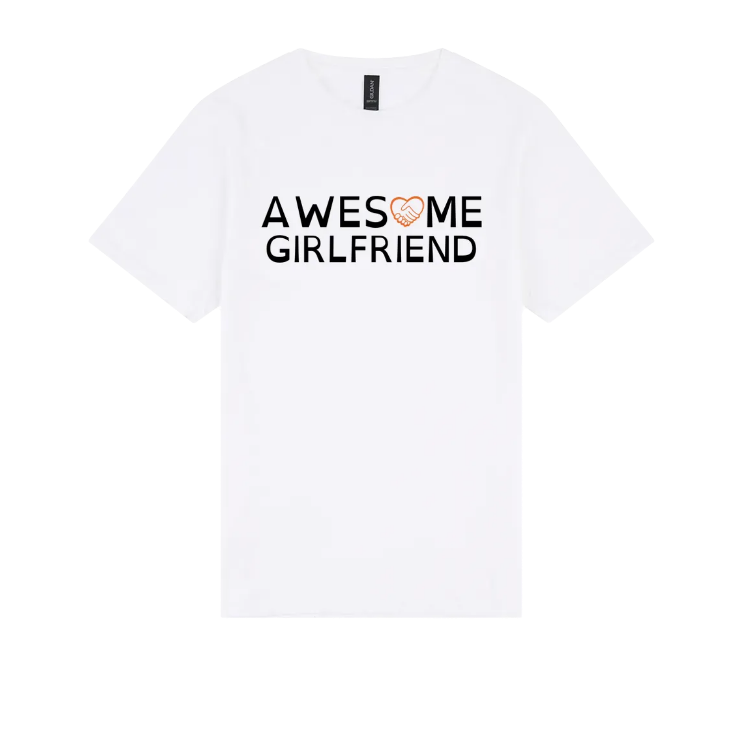 Awesome Girlfriend Tshirt white