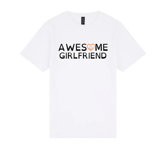 Awesome Girlfriend Tshirt white