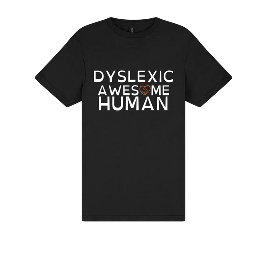 Dyslexic Awesome Human Tshirt black