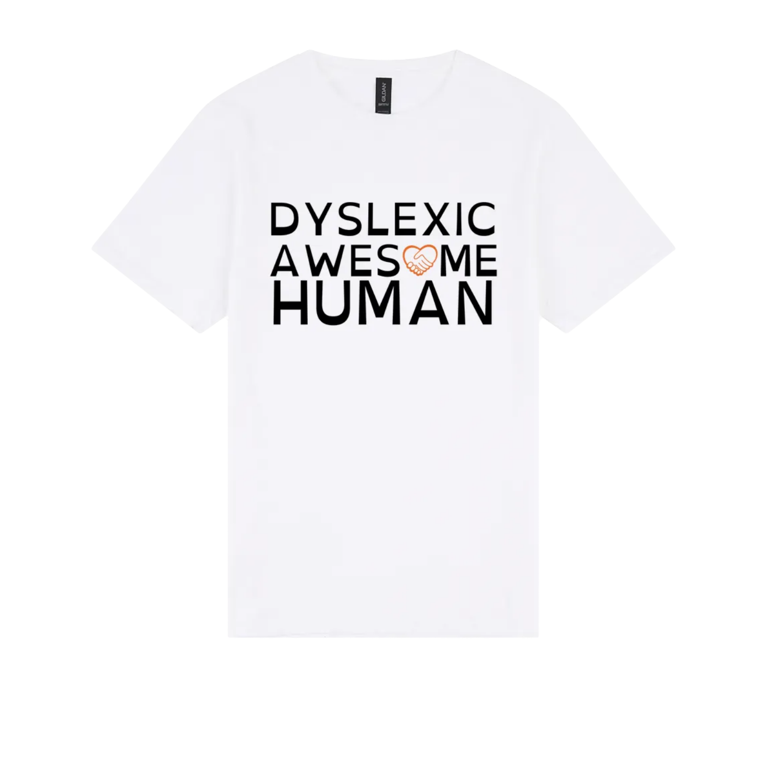 Dyslexic Awesome Human Tshirt white