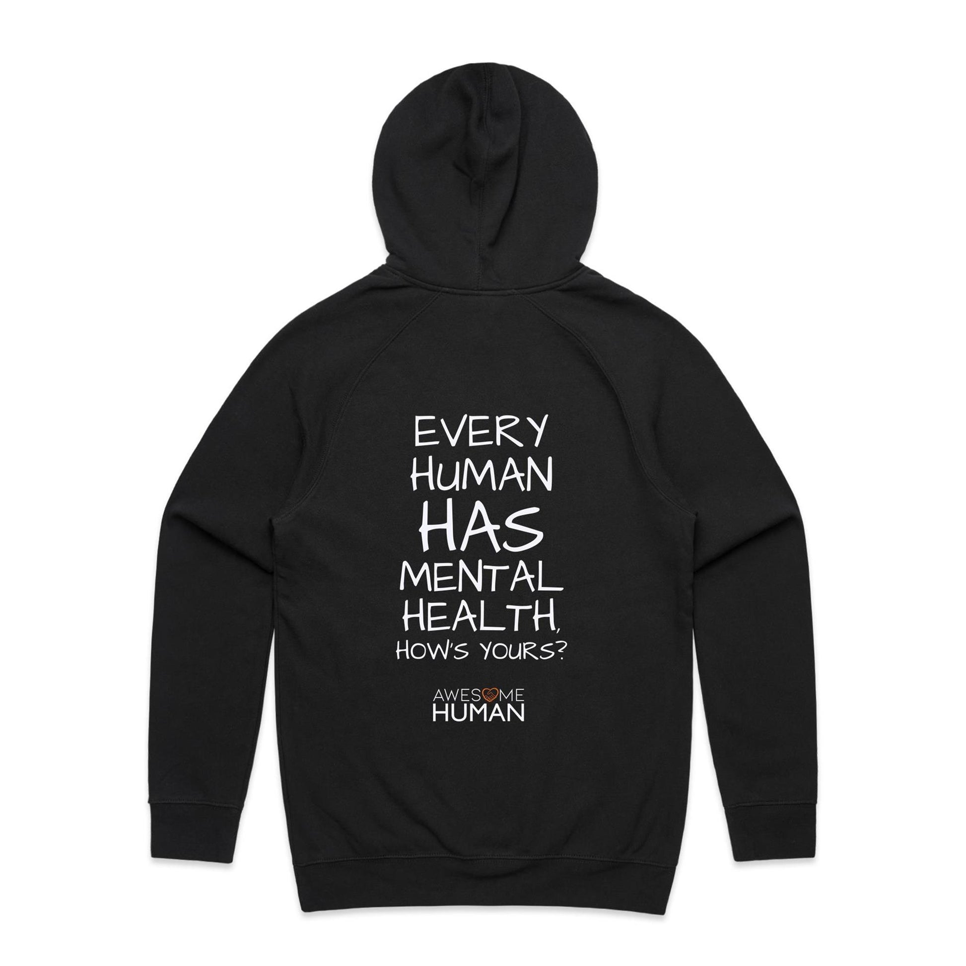 Every human has mental health. Hows yours? Hoodie black back