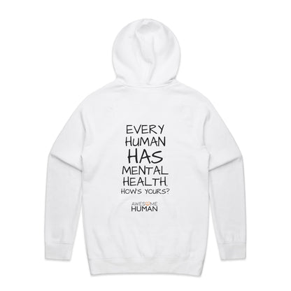Every human has mental health. Hows yours? Hoodie white back