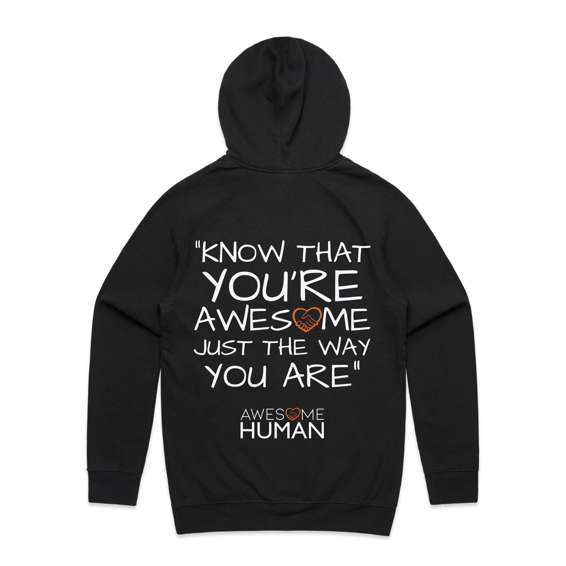 Know that youre awesome just the way you are Hoodie black back