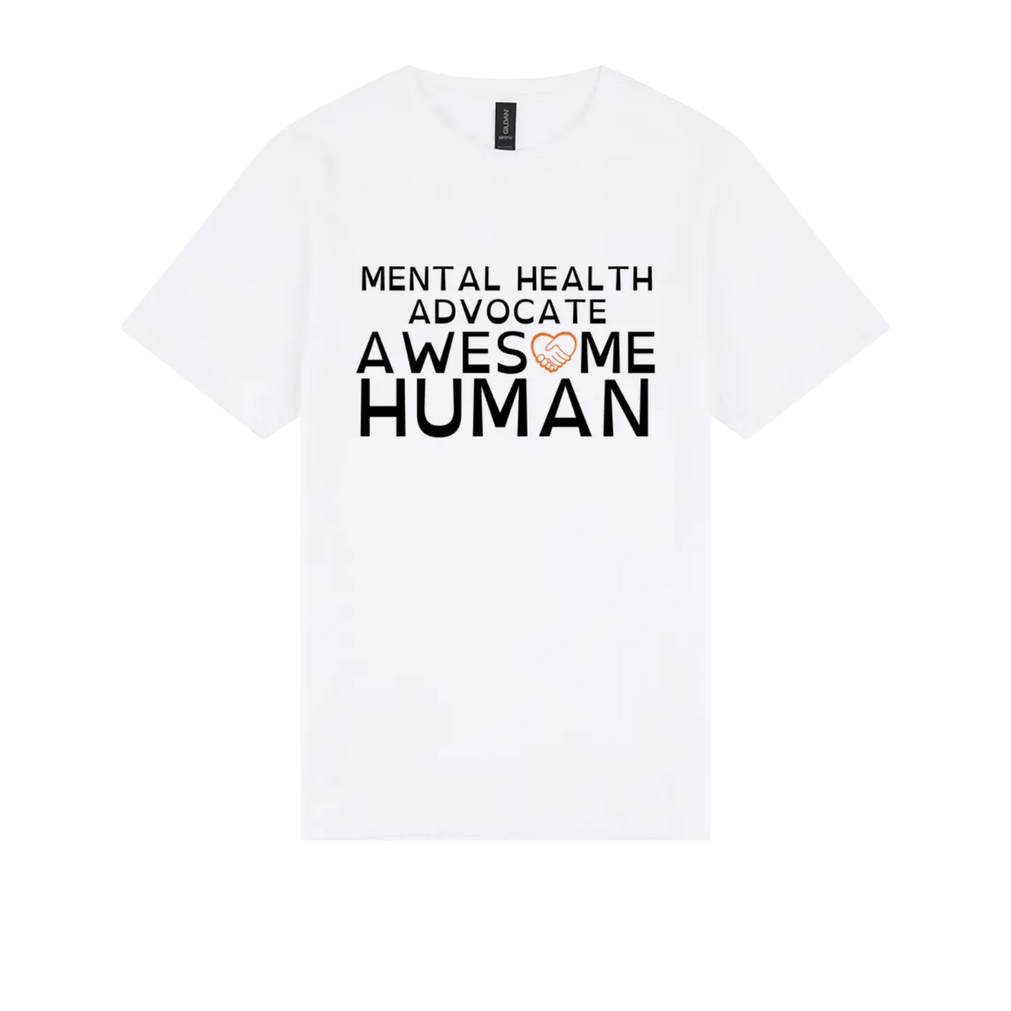 Mental Health Advocate Awesome Human Tshirt white