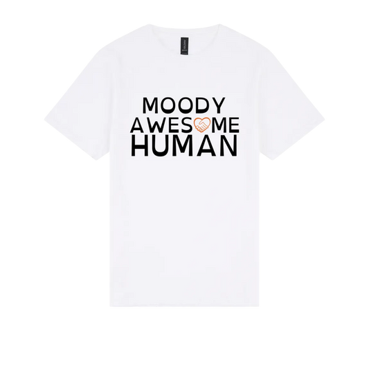 Moody Awesome Human Tshirt white