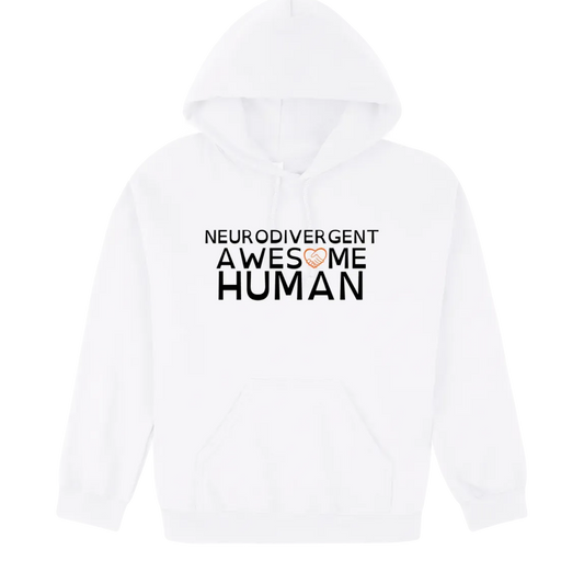 Neurodivergent Awesome Human Hoodie white