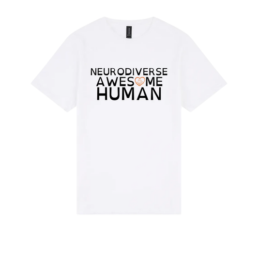 Neurodiverse Awesome Human Tshirt white