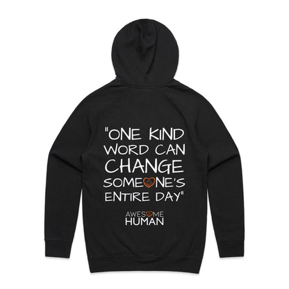 One kind word can change someones entire day Hoodie black back