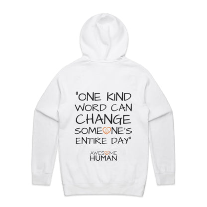 One kind word can change someones entire day Hoodie white back