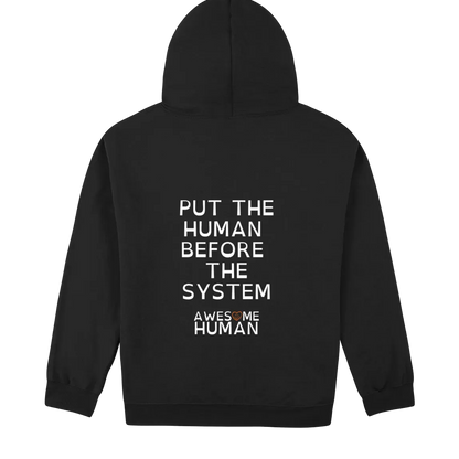 Put The Human Before The System Hoodie black