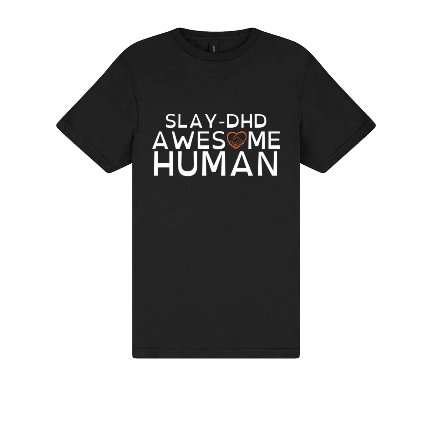 SLAY-DHD Awesome Human Tshirt black