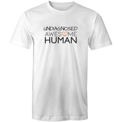 Undiagnosed Awesome Human Tshirt white